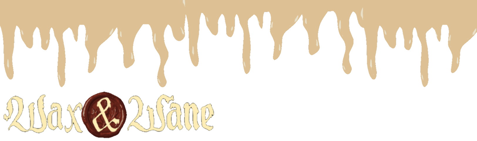 Wax & Wane