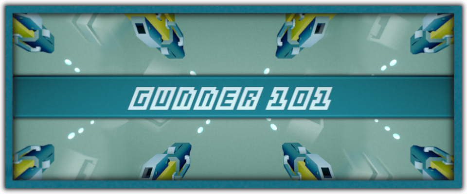 Gunner 101