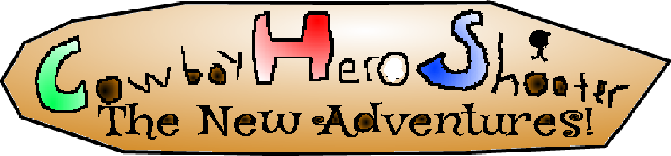 Cowboy Hero Shooter: The New Adventures