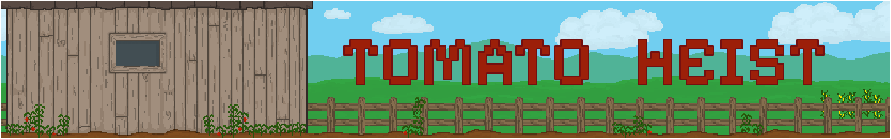 Tomato Heist