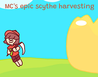 mc's epic scythe harvesting [Free] [Visual Novel]