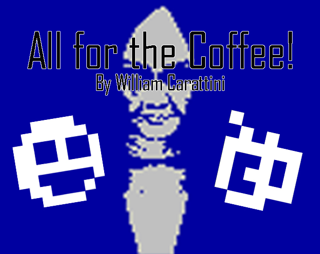 All for the Coffee!