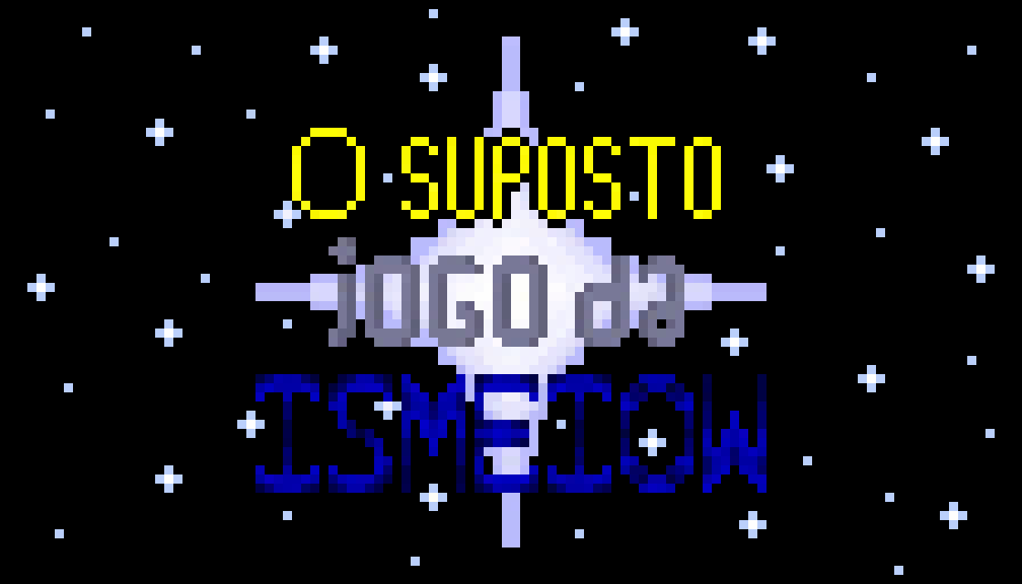 O suposto jogo da Ismeiow