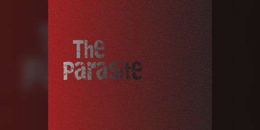 Cover image for The Parasite (No Jumpscares)