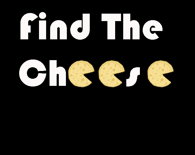 Find the Cheese!