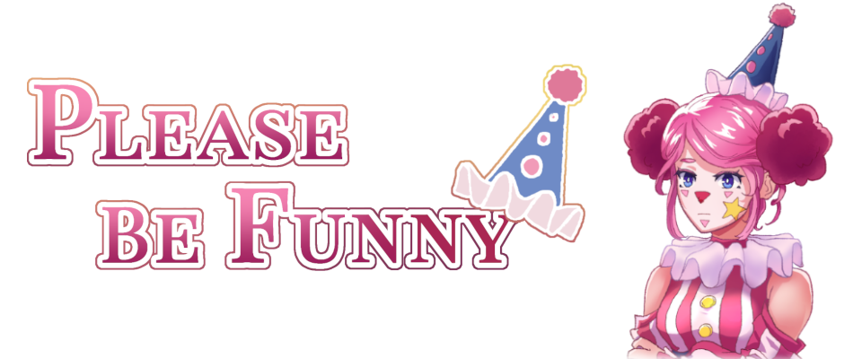 Please Be Funny