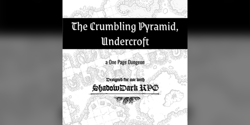 Cover image for The Crumbling Pyramid, Undercroft