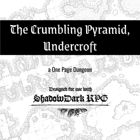 Cover image for The Crumbling Pyramid, Undercroft