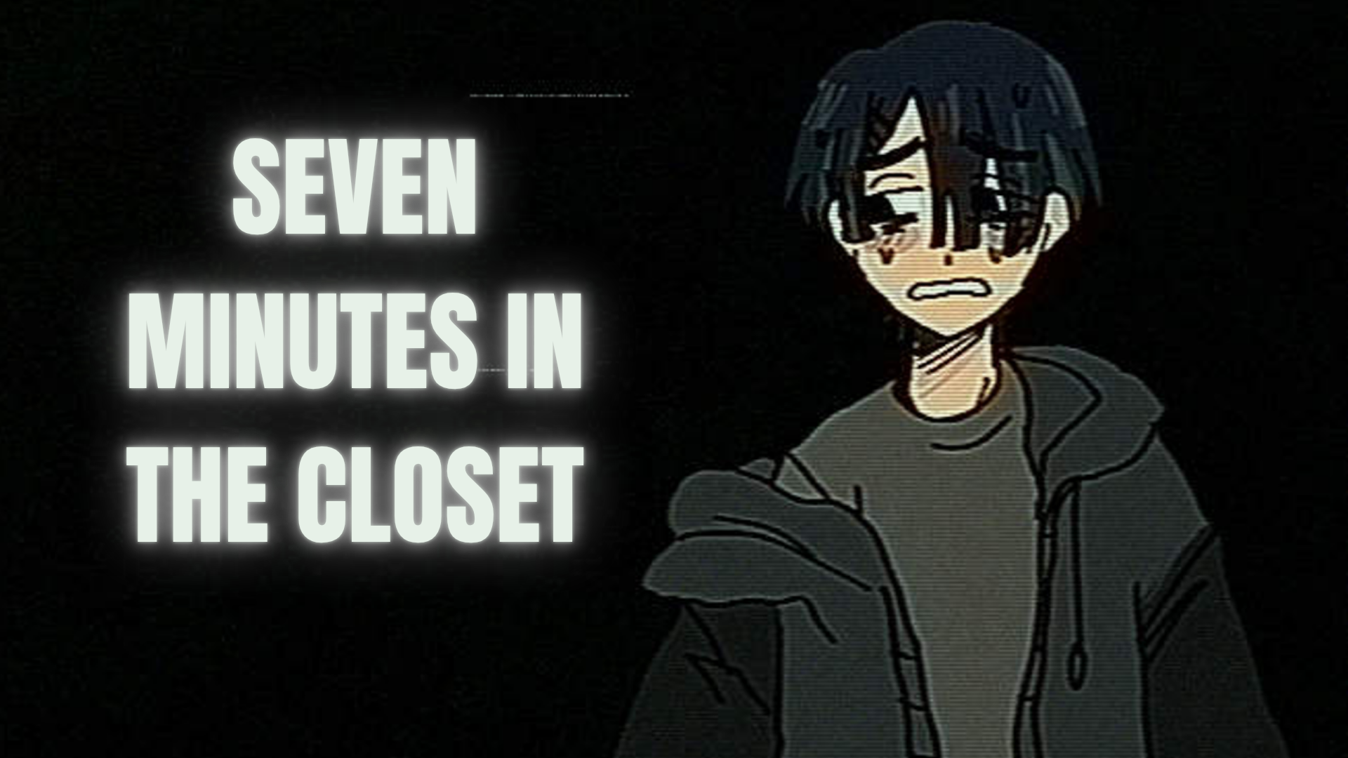 7 Minutes in the Closet