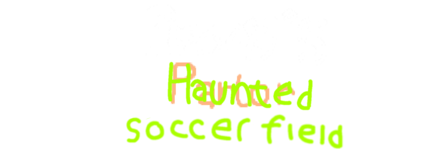 Chendo's haunted soccer field 1: The start (pizzy's parlor fangame)