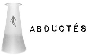 Abductés