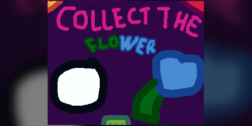 Cover image for Collect the flower