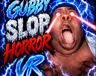 Gubby Slop Horror Vr [Free] [Interactive Fiction] [Android]
