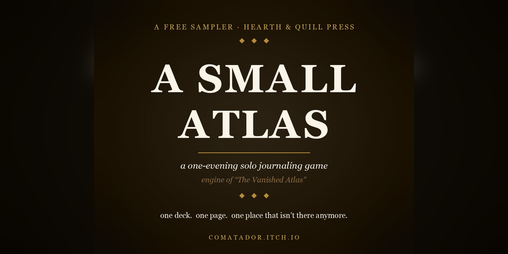 Cover image for A Small Atlas — A Free One-Evening Solo Journaling Game