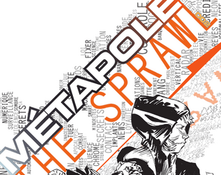 Métapole   - Un supplément pour le jeu de rôle The Sprawl. Une véritable bible cyberpunk de 400 pages! 