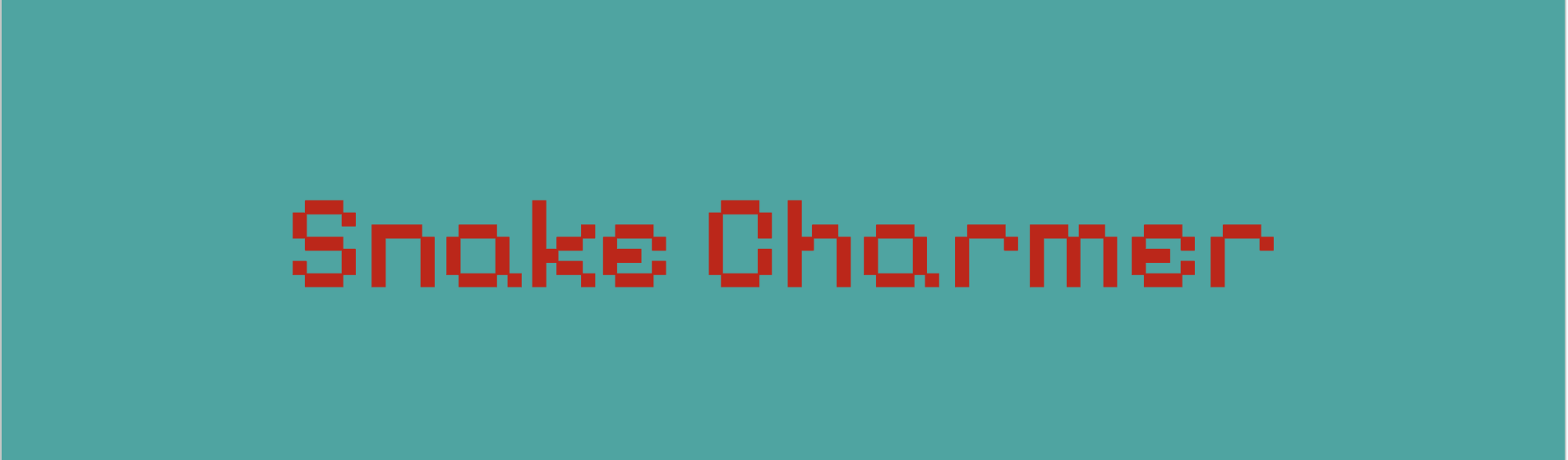 Snake Charmer