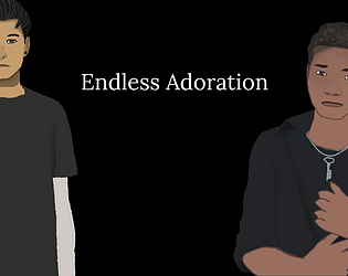 Endless Adoration [Free] [Visual Novel] [Windows] [macOS] [Linux]