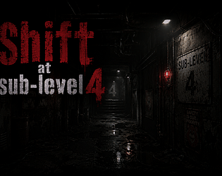 Shift at sub-level 4 [Free] [Survival]