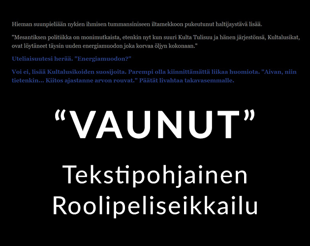 Vaunut - A Short Text Adventure