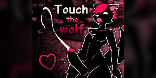 Cover image for Touch The Wolf ♂