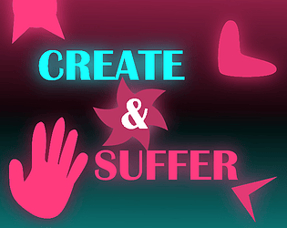 Create & Suffer [Free] [Rhythm] [Windows]