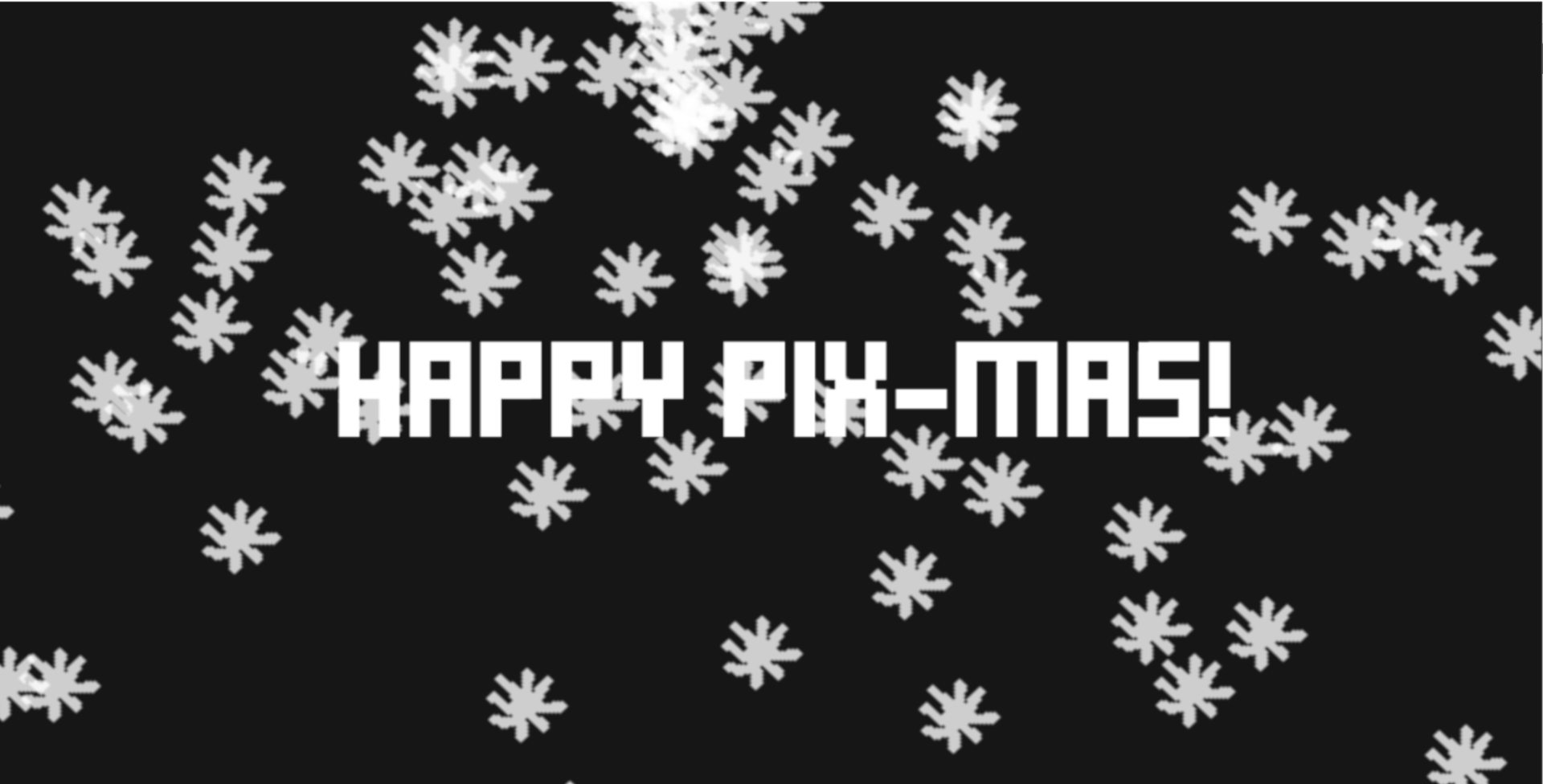 Happy PIX-MAS!