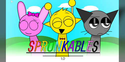 Cover image for Sprunkables! (1.0.1 Update)
