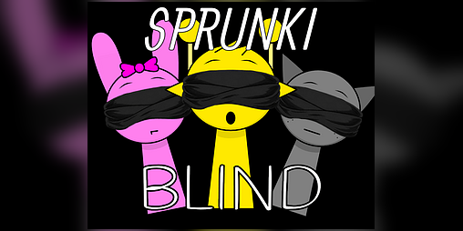 Cover image for Sprunki Blind (Update)