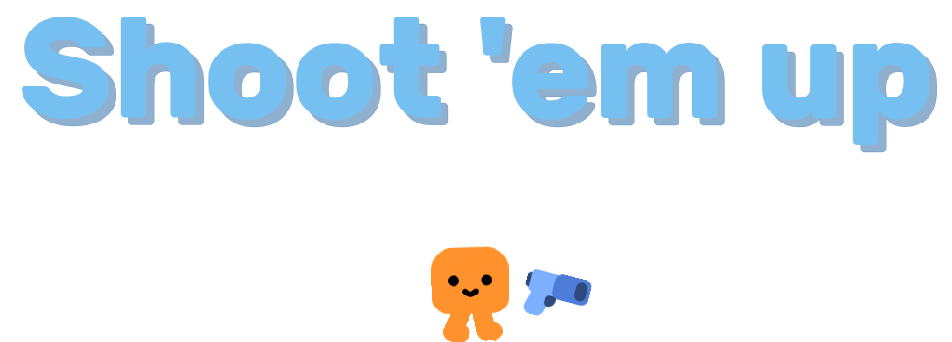 Shoot 'em up