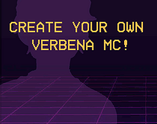 Create your own Verbena MC! [Free] [Other] [Windows] [Linux]