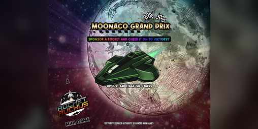 Cover image for The Moonaco Grand Prix PnP From ROCKET RUCKUS