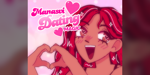 Cover image for Manasvi Dating Magic!