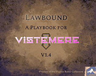 Lawbound - A Playbook for Vistemere v1.4 [Free] [Role Playing]
