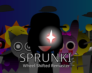 Sprunki - Wheel-Shifted Official Remaster [Free] [Rhythm]
