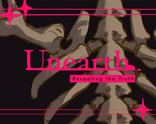 Unearth [Free] [Simulation]