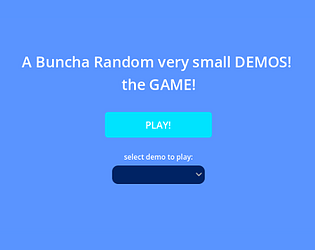 Buncha Random Unfinished Demos [Free]