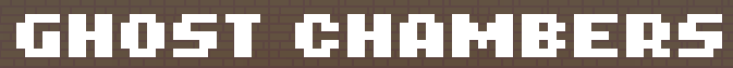 Ghost Chambers
