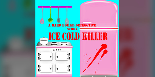Cover image for A Hard-Boiled Deteggtive Story: ICE-COLD KILLER