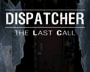 DISPATCHER: the Last Call cover
