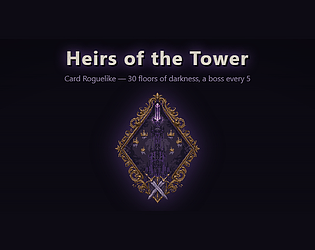 Heirs of the Tower [Free] [Card Game]