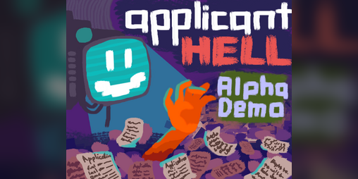Cover image for Applicant Hell (Alpha Demo)