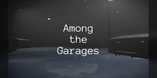 Cover image for Among the Garages