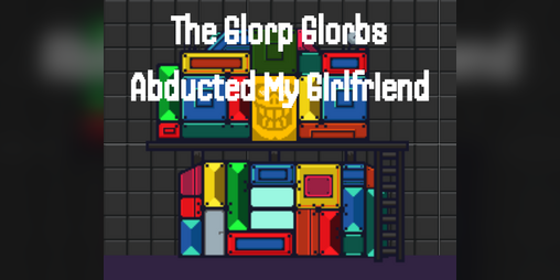 Cover image for The Glorp Glorbs Abducted My Girlfriend (And now I have to beat their game show)