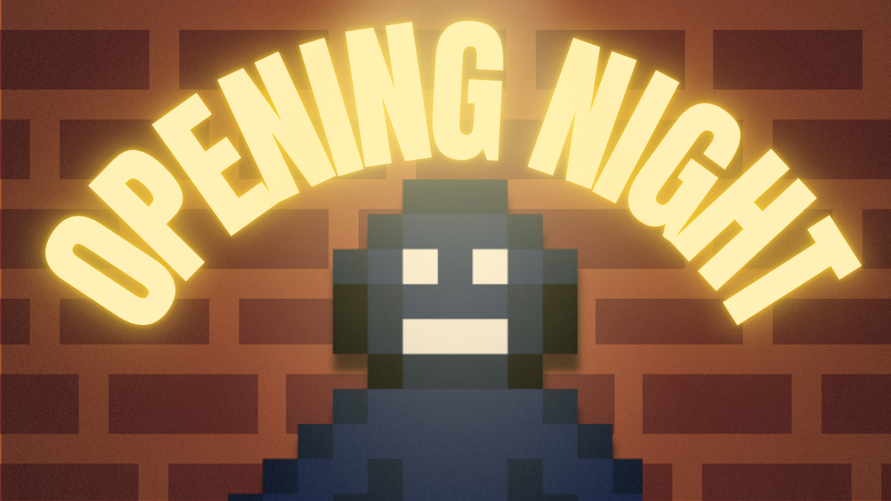 Opening Night