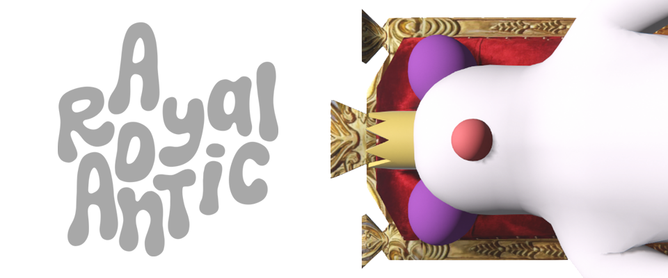 A Royal Antic