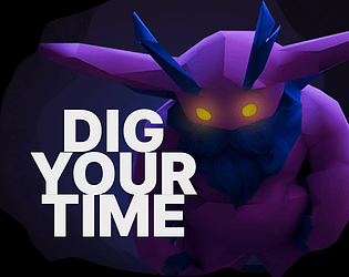 Dig Your Time (PROTOTYPE) [Free] [Survival]