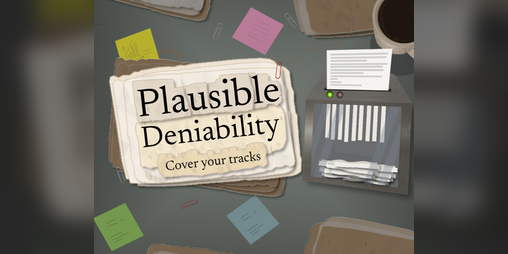 Cover image for Plausible Deniability - Cover Your Tracks