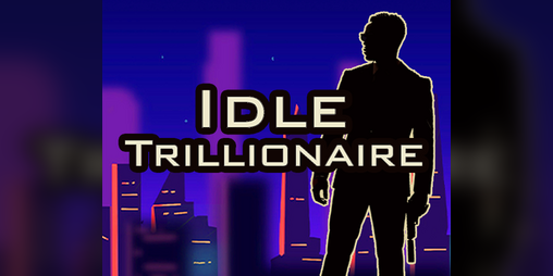 Cover image for Idle Trillionaire