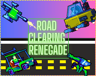Road Clearing Renegade game screenshot