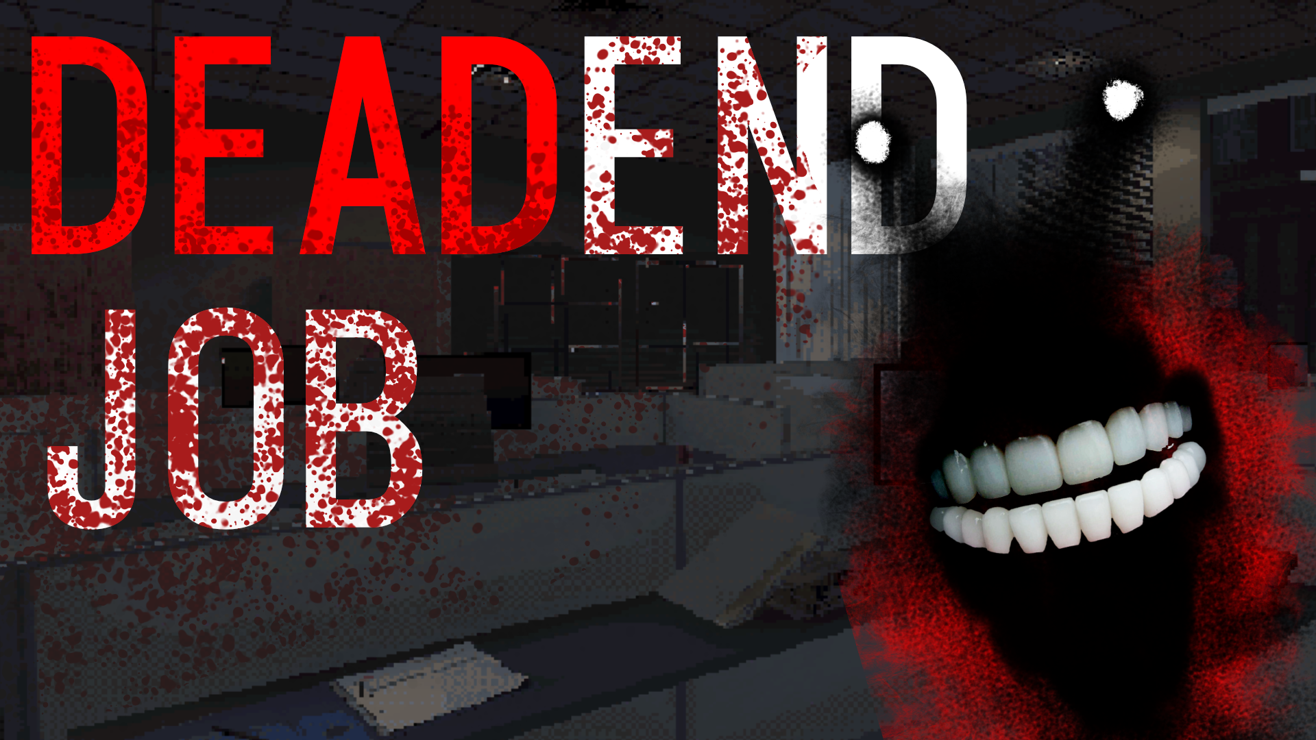 DeadEnd Job